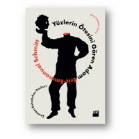 Yüzlerin Ötesini Gören Adam