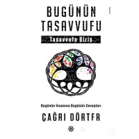 Bugünün Tasavvufu Tasavvufa Giriş