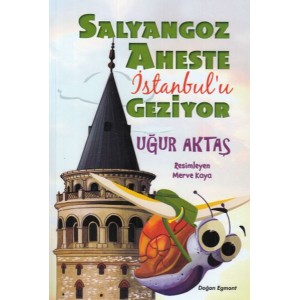Salyangoz Aheste İstanbulu Geziyor
