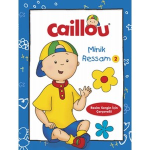 Caillou İlk Minik Ressam 2