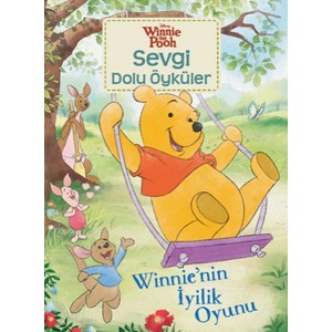 Winnie Sevgi Dolu Öyküler Winnienin İyilik Oyunu