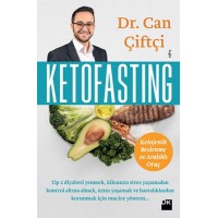 Ketofasting Ketojenik Beslenme ve Aralıklı Oruç