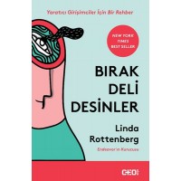 Bırak Deli Desinler Yaratıcı Girişimciler İçin Bir Rehber