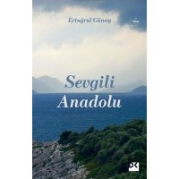 Sevgili Anadolu