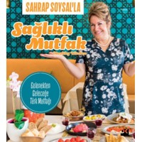 Sahrap Soysal'la Sağlıklı Mutfak