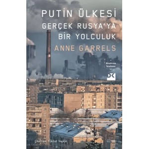 Putin Ülkesi Gerçek Rusya'ya Bir Yolculuk