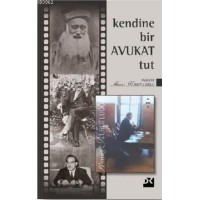 Kendine Bir Avukat Tut