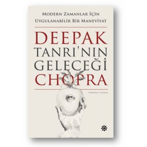Tanrı'nın Geleceği Modern Zamanlar İçin Uygulanabilir Bir Maneviyat