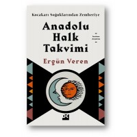 Kocakarı Soğuklarından Zemheriye Anadolu Halk Takvimi