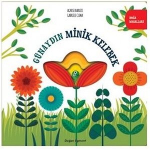 Günaydın Minik Kelebek Doğa Masalları