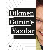 Dikmen Gürüne Yazılar