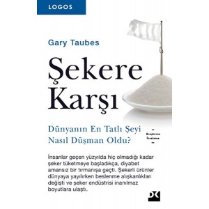 Logos Şekere Karşı Dünyanın En Tatlı Şeyi Nasıl Düşman Oldu