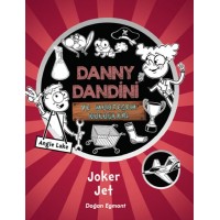 Danny Dandini ve Muhteşem Buluşları Joker Jet