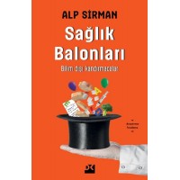 Sağlık Balonları Bilim Dışı Kandırmacalar