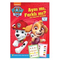 Paw Patrol Aynı mı, Farklı mı İlk Faaliyet Kitabım