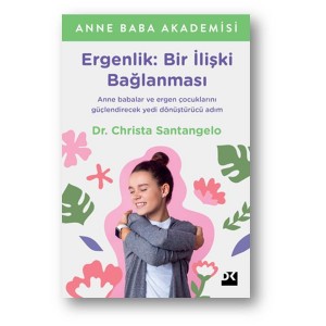 Ergenlik Bir İlişki Bağlanması