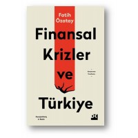 Finansal Krizler ve Türkiye