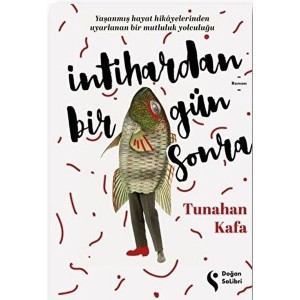 İntihardan Bir Gün Sonra