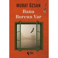 Bana Borcun Var