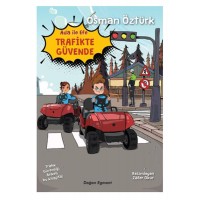 Ada İle Efe Trafikte Güvende