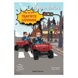 Ada İle Efe Trafikte Güvende