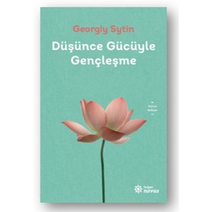 Düşünce Gücüyle Gençleşme