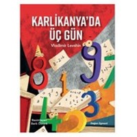 Karlikanya'da Üç Gün
