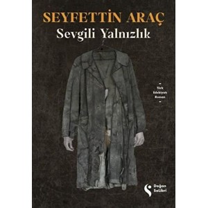 Sevgili Yalnızlık