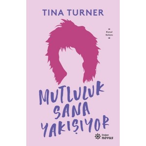 Mutluluk Sana Yakışıyor