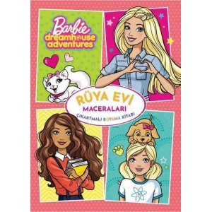Barbie Rüya Evi Maceraları Çıkartmalı Boyama Kitabı