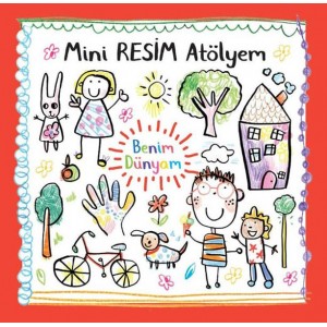 Benim Dünyam Mini Resim Atölyem