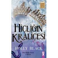 Hiçliğin Kraliçesi Peri Halkı Serisi 3. Kitap
