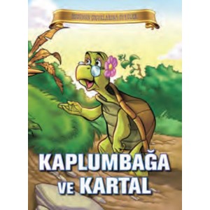 Bugünün Çocuklarına Öyküler Kaplumbağa ve Kartal