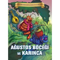 Bugünün Çocuklarına Öyküler Ağustos Böceği ve Karınca