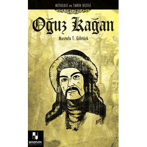 Oğuz Kağan Mitoloji ve Tarih Dizisi