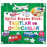 Eğitici Boyama Kitabı Taşıtlar ve Oyuncaklar