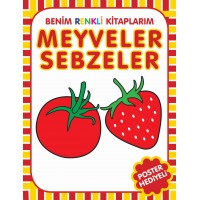 Benim Renkli Kitaplarım Meyveler Sebzeler