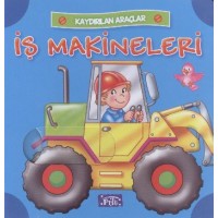 İş Makineleri Kaydırılan Araçlar