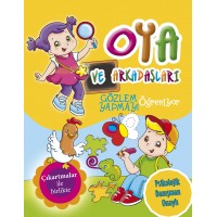 Oya ve Arkadaşları Gözlem Yapmayı Öğreniyor