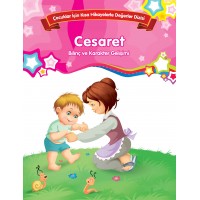 Cesaret Bilinç ve Karakter Gelişimi