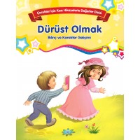 Dürüst Olmak Bilinç ve Karakter Gelişimi