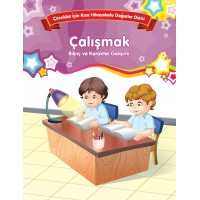 Çalışmak Bilinç ve Karakter Gelişimi