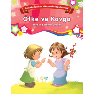 Öfke ve Kavga Bilinç ve Karakter Gelişimi