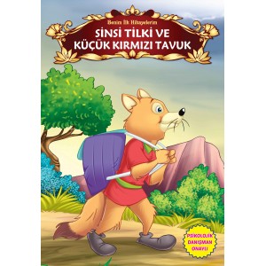 Sinsi Tilki ve Küçük Kırmızı Tavuk Benim İlk Hikayelerim