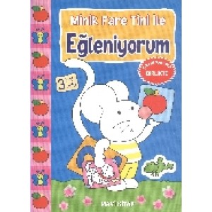 Minik Fare Tini ile Eğleniyorum Mavi Kitap 3 Yaş Üstü