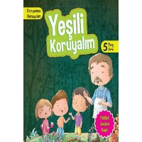 Yeşili Koruyalım Dünyamızı Koruyalım