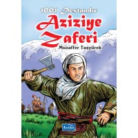 1001 Destandır Aziziye Zaferi