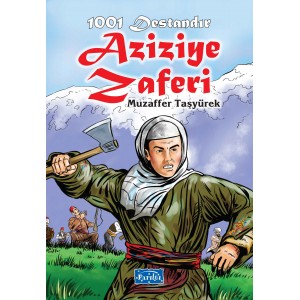 1001 Destandır Aziziye Zaferi