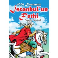 1001 Destandır İstanbul'un Fethi