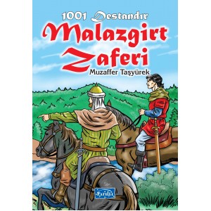 1001 Destandır Malazgirt Zaferi